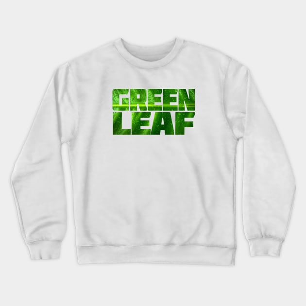 Green Leaf Crewneck Sweatshirt by AyanoKouji